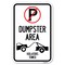 Signmission Dumpster Sign No Parking Dumpster Area Heavy-Gauge Aluminum Sign, 12" x 18", A-1218-24120 A-1218-24120 - alternate 1